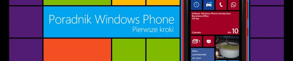 Poradnik Windows Phone: pierwsze kroki