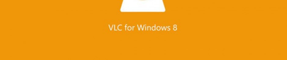 VLC dla Windows 8: popularny odtwarzacz multimediów dostosowany do nowego systemu