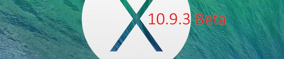 Chcesz uaktualnić komputer Mac do OS X 10.9.3 Mavericks beta? Oto procedura