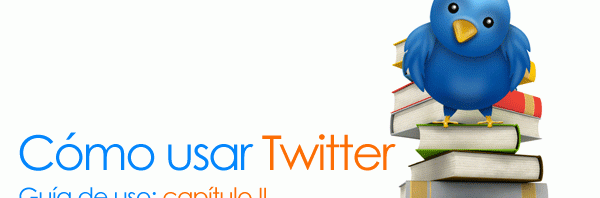 Guía de uso para Twitter (II)