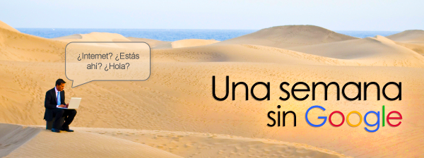 Una semana sin Google - Una historia de supervivencia y superacion
