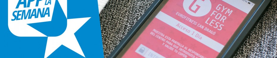 Paga el gimnasio por días con Gym For Less, nuestra app de la semana