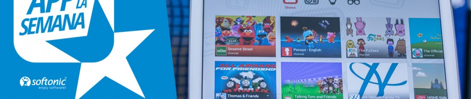Vídeos para todos los públicos en YouTube Kids, nuestra app de la semana
