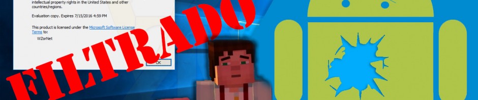 Android vuelve a estar en peligro, el último build de Windows 10 y el próximo juego de Minecraft