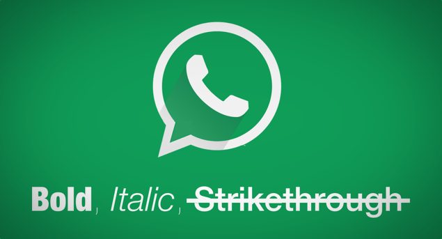 WhatsApp: cómo añadir negritas, cursivas y tachar texto en tus chats