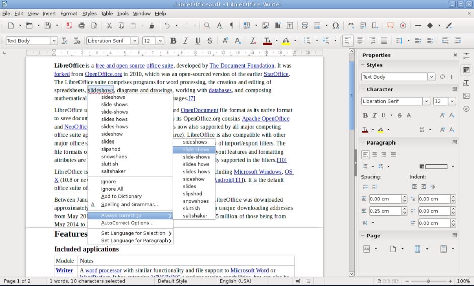 The program allows for pretty much everything Word does too.
