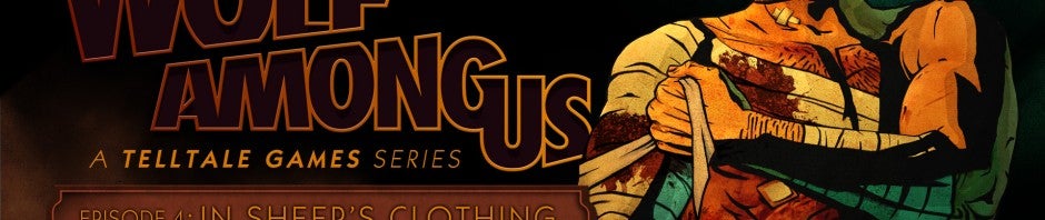 Watch the trailer for The Wolf Among Us Episode 4, out May 27th