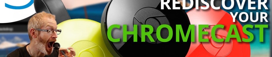 5 apps to get the most out of Chromecast