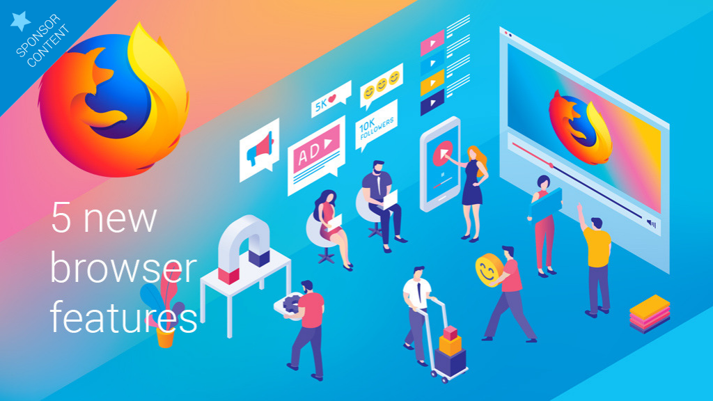5 new browser features available only on Firefox