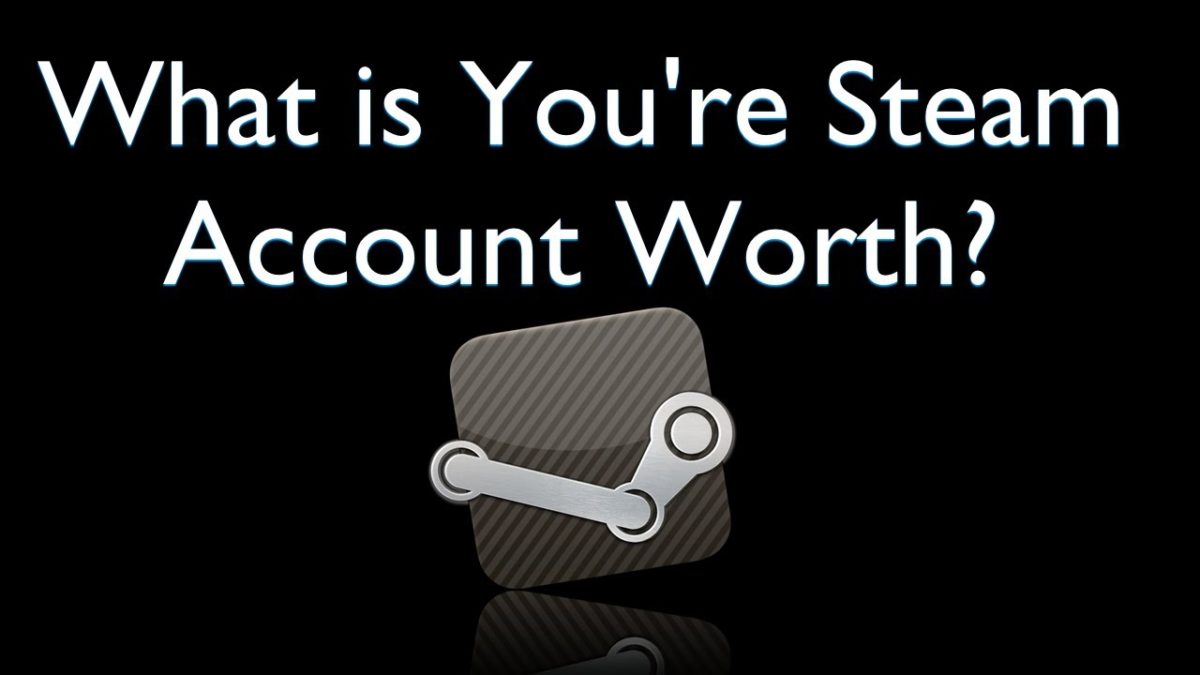 How Much Is My Steam Account Worth?