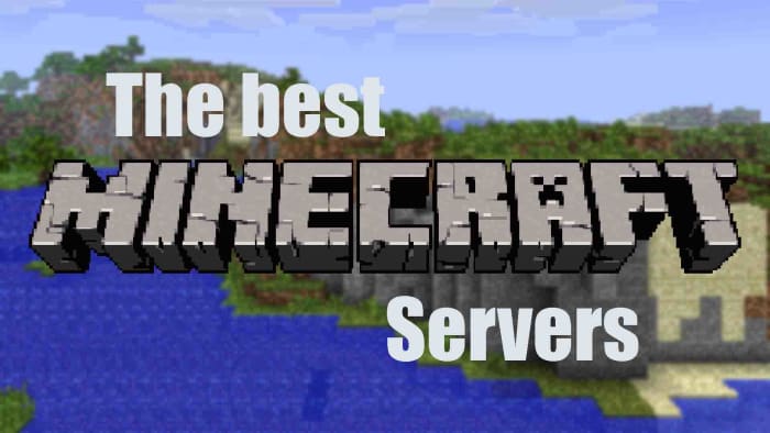 The best Minecraft Servers