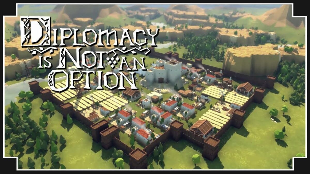Diplomacy is Not an Option