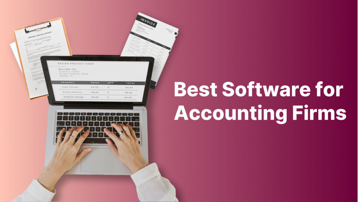 8 Best Software for Accounting Firms in 2023