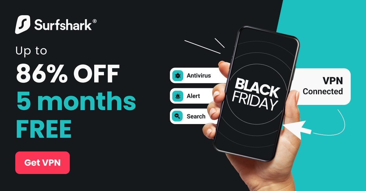 Secure Your Online World This Black Friday with Surfshark: Exclusive 86% Off Deal + up to 5 extra months for free!