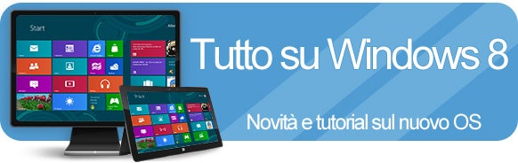 Tutto su Windows 8 – Indice degli articoli e dei download