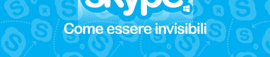Skype, la guida passo per passo – Come essere invisibili