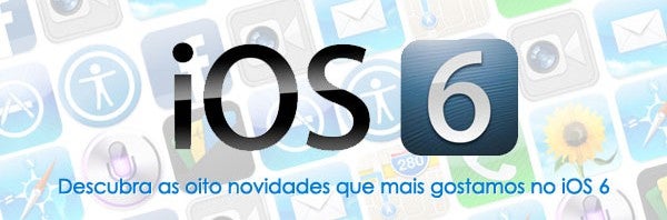 Os melhores recursos do novo iOS 6 pelos editores do Softonic