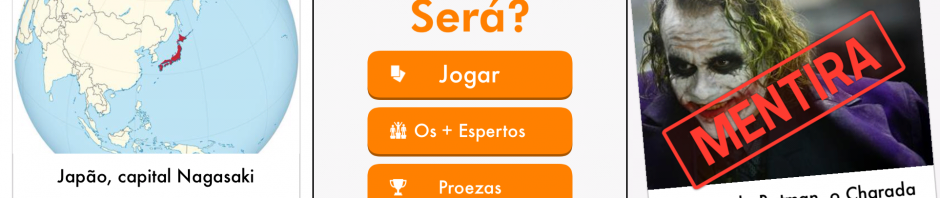 App do Dia: Será? Mentira ou Verdade Brasil