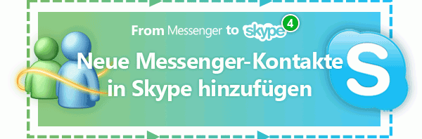 Neue Messenger-Kontakte in Skype hinzufügen