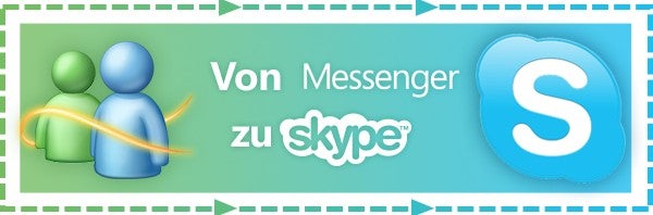 Alles zum Wechsel von Windows Live Messenger zu Skype
