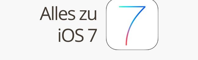 Alles rund um iOS 7