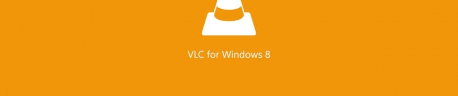VLC für Windows 8 und Windows Phone kommt in wenigen Wochen
