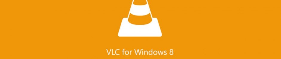 VLC Media Player für Windows 8 veröffentlicht