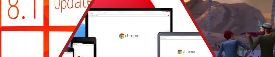 News des Tages: Windows 8.1 Update 2, Akkuverbrauch von Google Chrome, Die Sims 4