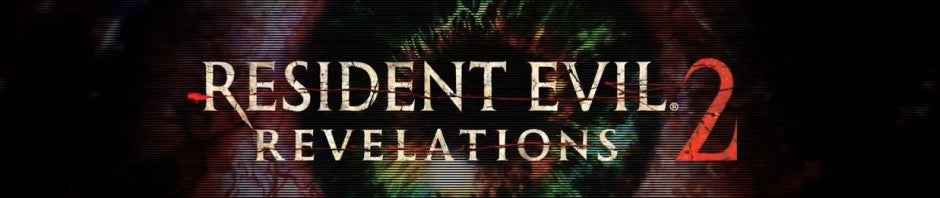 Resident Evil Revelations 2: Die neue Ausgabe des Actionsspiels erscheint im Frühjahr 2015