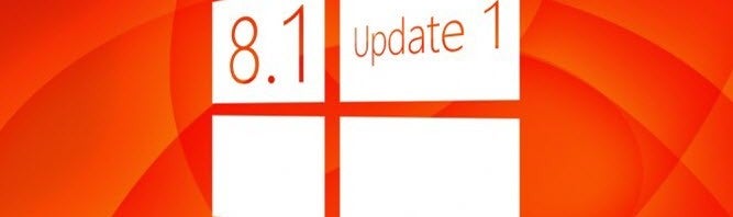 Pourquoi devriez-vous faire immédiatement la mise à jour Windows 8.1 Update 1 ?