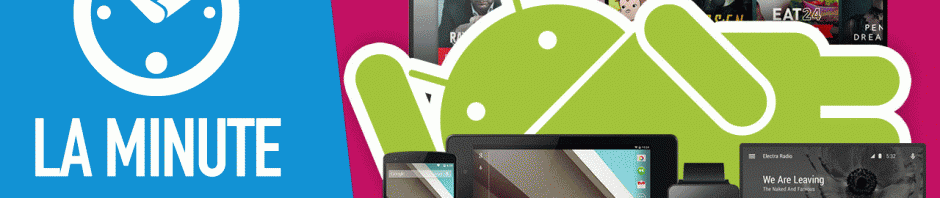 Skype, PES 2015, Android L et Google dans la Minute Softonic