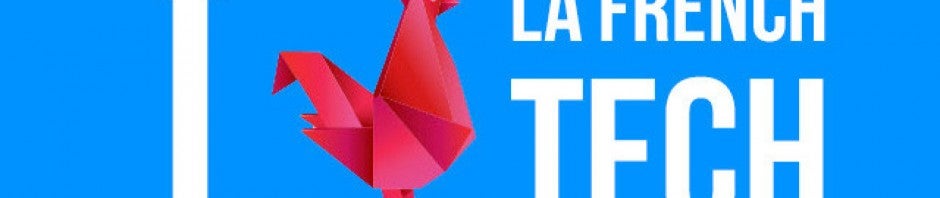 Le label French Tech honore 9 métropoles