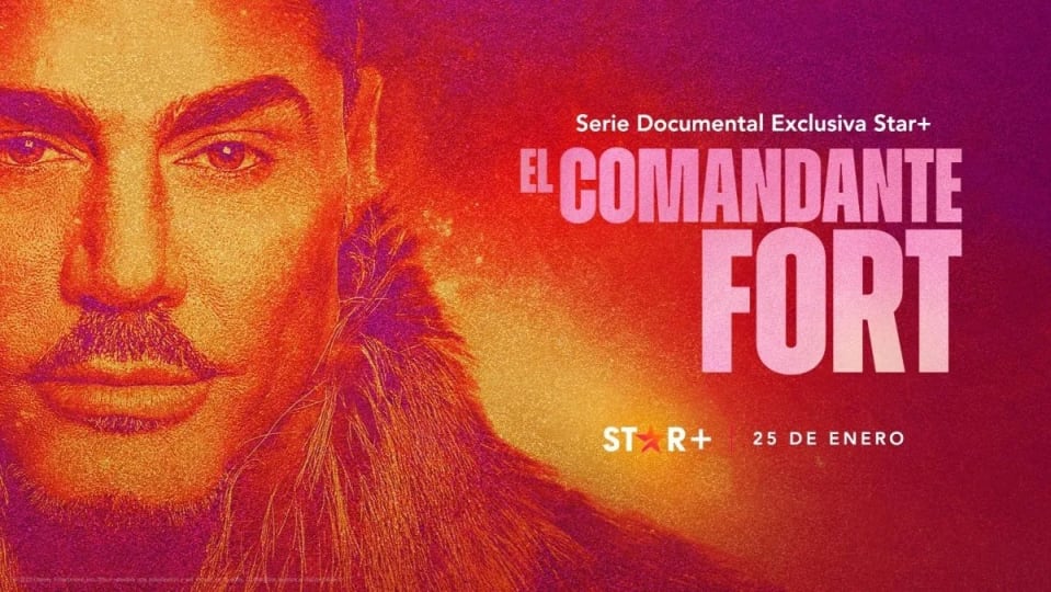 El Comandante Fort: la serie documental del multimillonario Ricardo Fort se estrena el 25 de enero en Star +