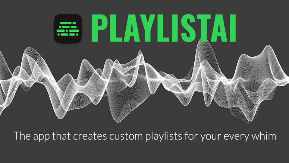 PlaylistAI: the app that creates custom playlists for your every whim