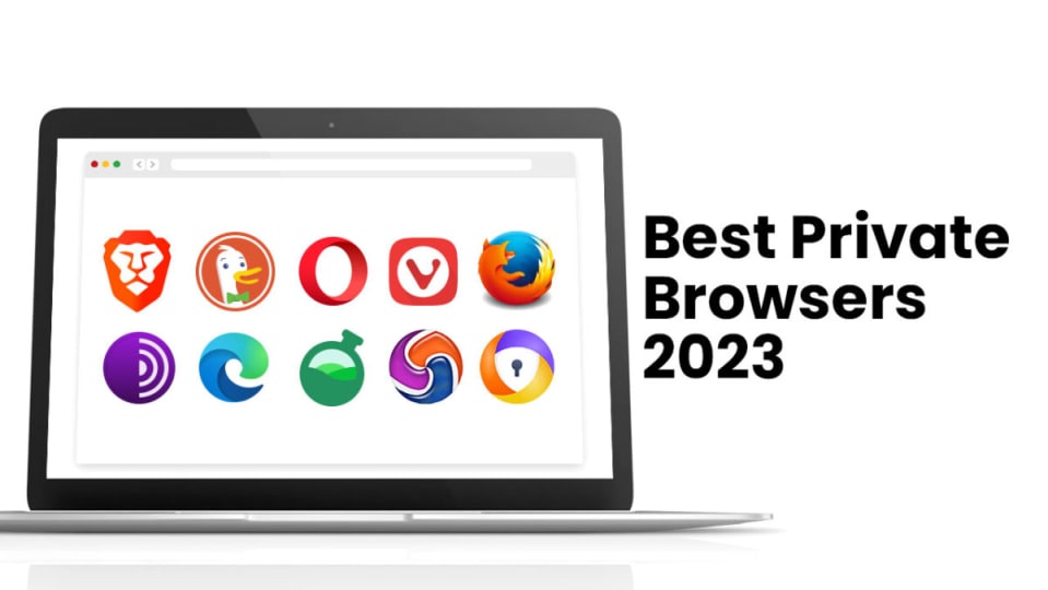 What is the Best Private Browser for 2023?