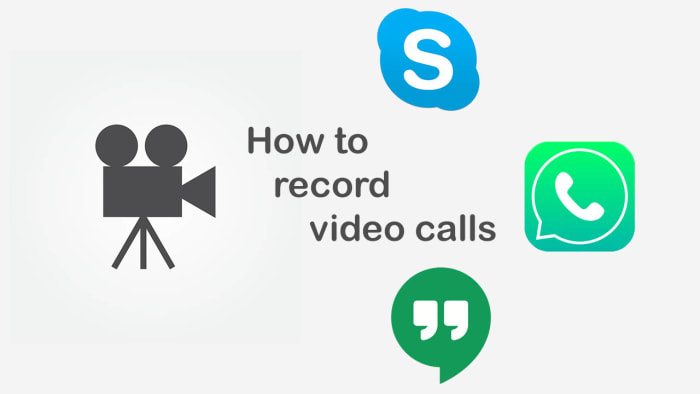 How to record video calls skype whatsapp hangouts