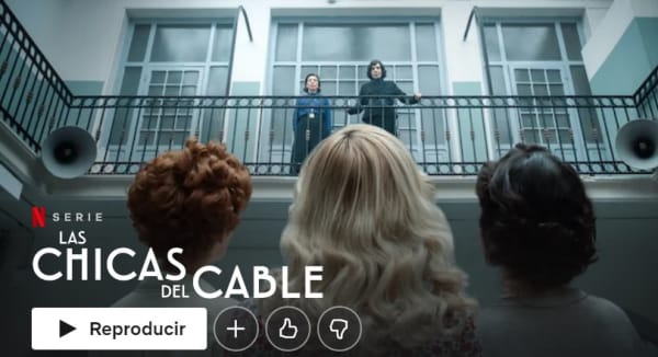 Las chicas del cable en Netflix