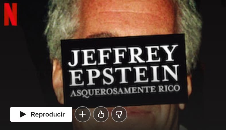 Jeffrey Epstein: Asquerosamente Rico en Netflix