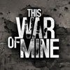 this-war-of-mine this-war-of-mine