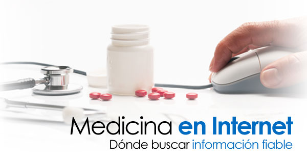 Medicina en Internet: dónde buscar información fiable