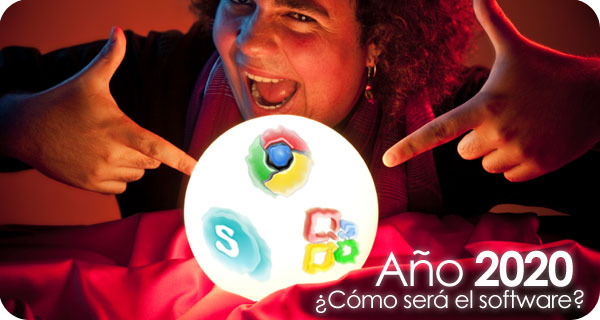 Año 2020: ¿Cómo será el software?