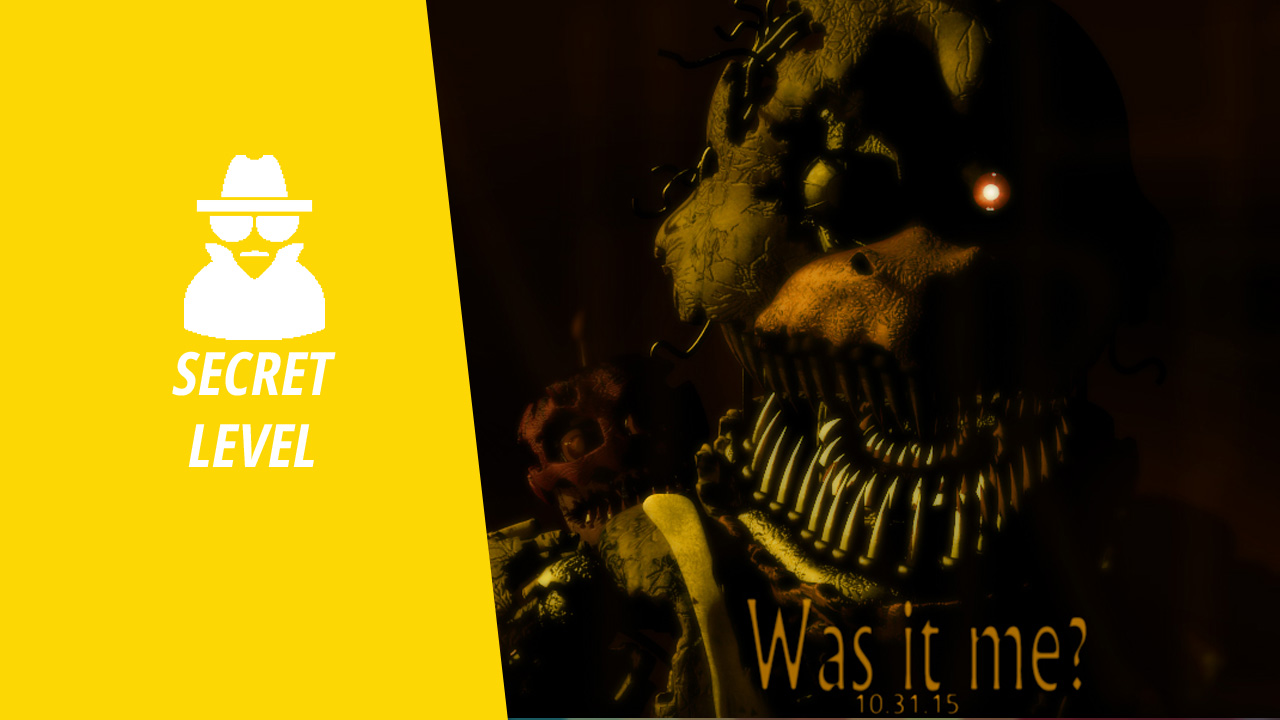 Five Nights at Freddy’s 4…