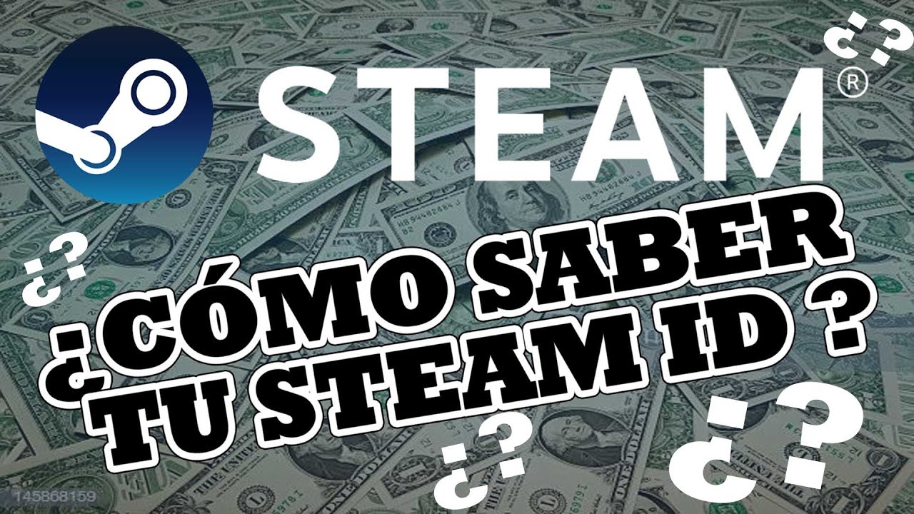 Cómo saber tu ID de Steam…