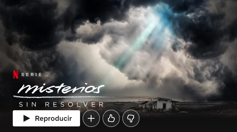 Misterios sin resolver en Netflix