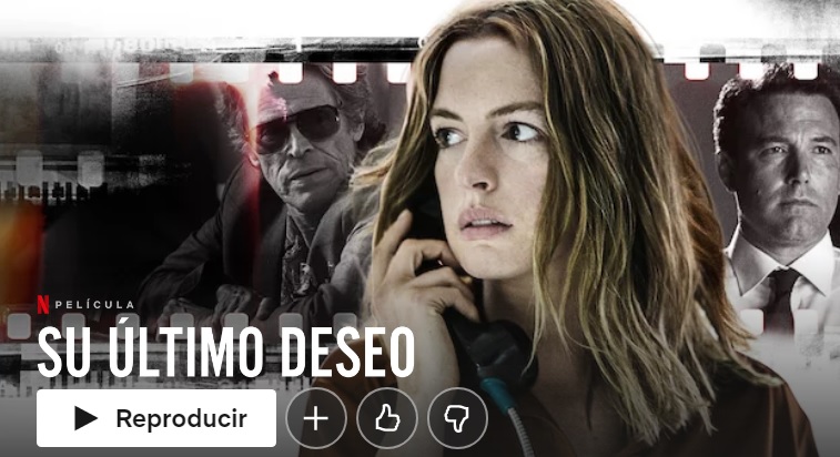 Su último deseo en Netflix