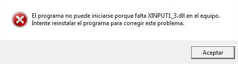 Cómo solucionar "El programa no puede iniciarse porque falta XINPUT1_3.dll en el equipo"