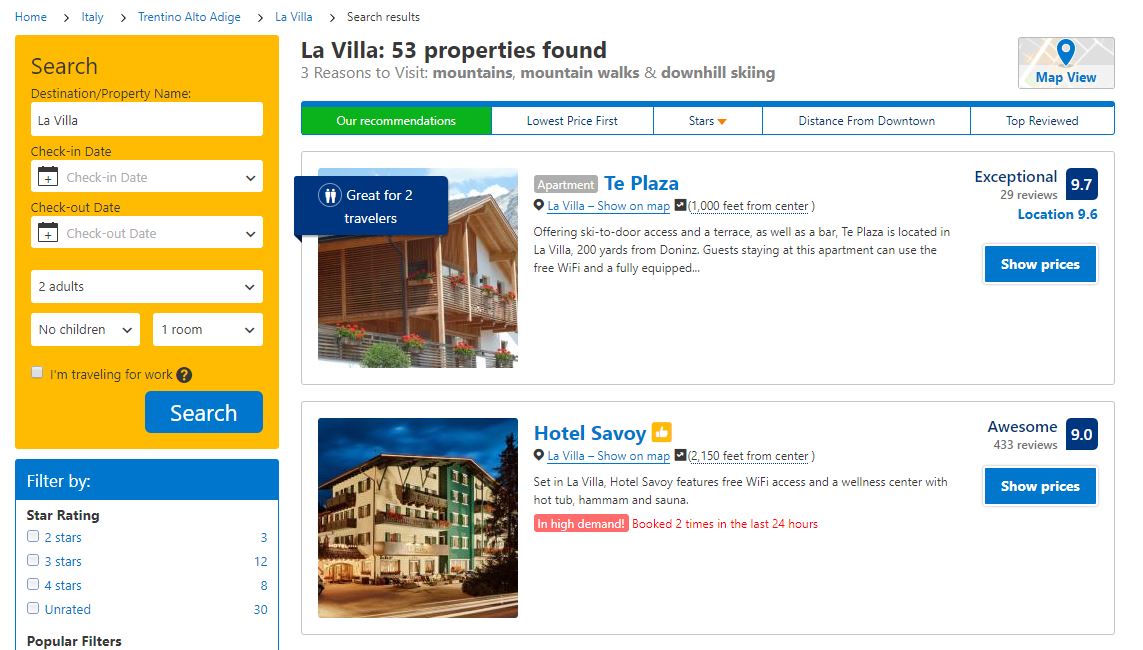 Booking.com has hotels and practically every other kind of lodging under the sun