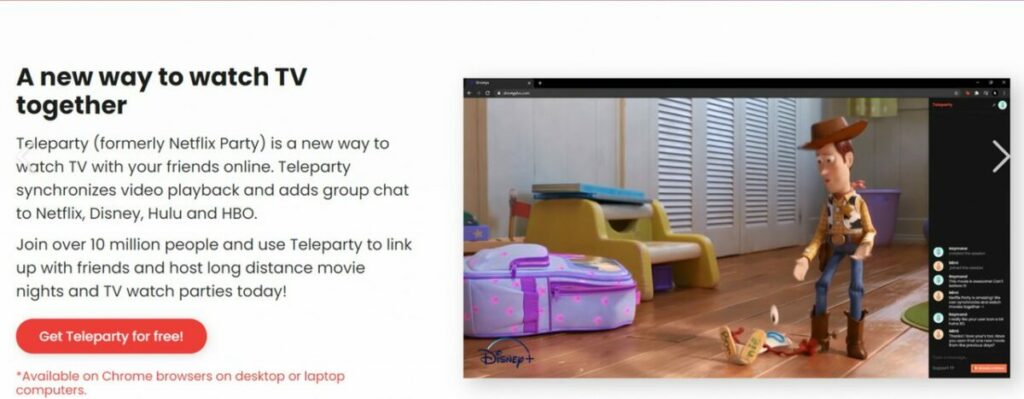 Use Teleparty to watch your favorite streaming shows together.