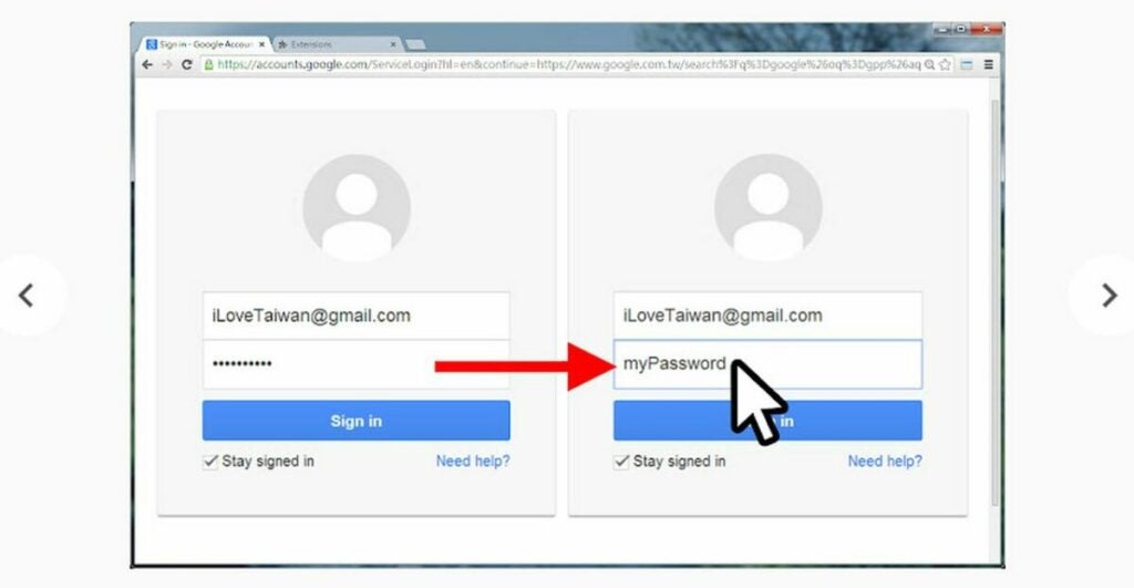 If you use a private device, utilize the Show Password extension to save time