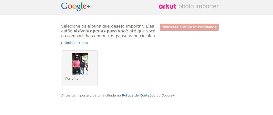 Google+ - exportando fotos do Orkut para o Google+